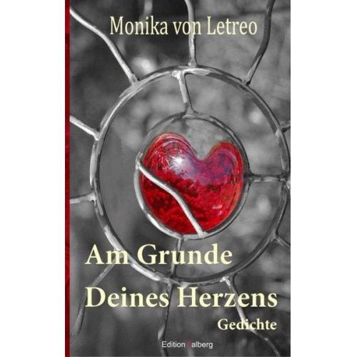 Monika Letreo von - Am Grunde deines Herzens