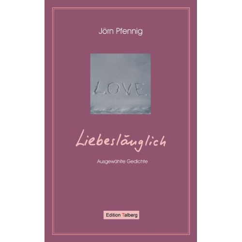 Jörn Pfennig - Liebeslänglich