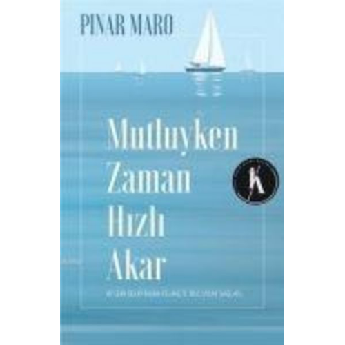 Pinar Maro - Mutluyken Zaman Hizli Akar