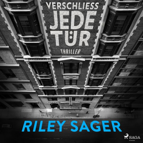 Riley Sager - Verschließ jede Tür
