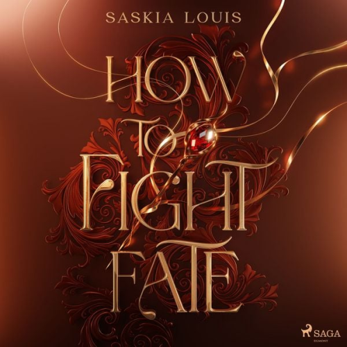 Saskia Louis - How to Fight Fate