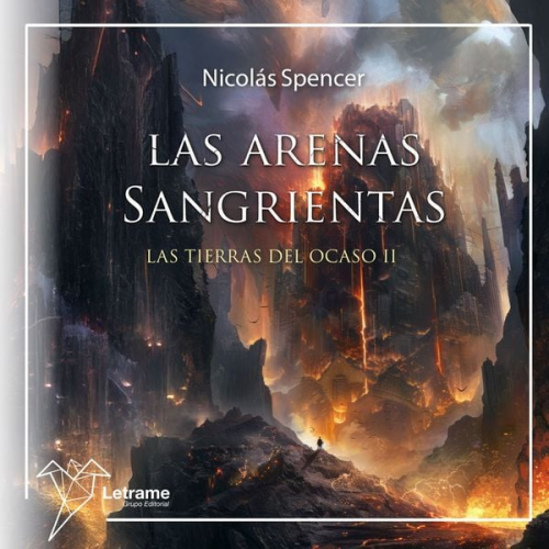 Nicolás Spencer - Las arenas sangrientas