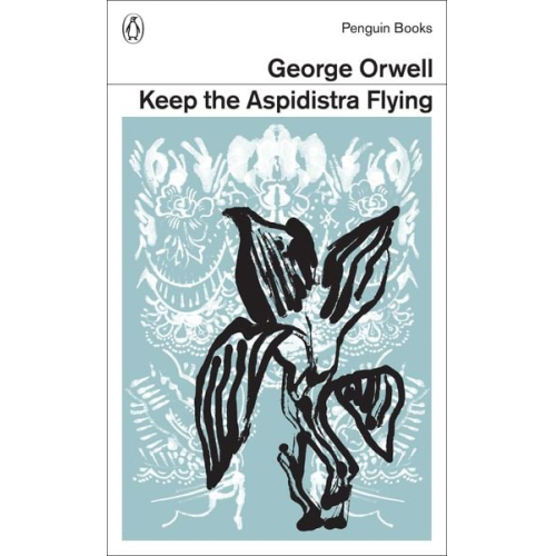 George Orwell - Keep the Aspidistra Flying