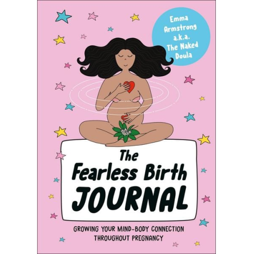 Emma Armstrong - The Fearless Birth Journal