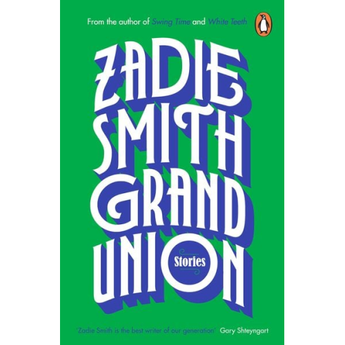 Zadie Smith - Grand Union