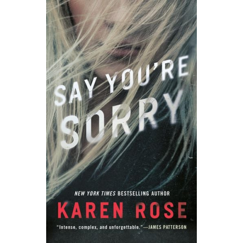 Karen Rose - Say You're Sorry
