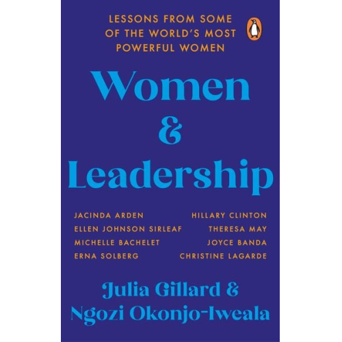 Julia Gillard Ngozi Okonjo-Iweala - Women and Leadership
