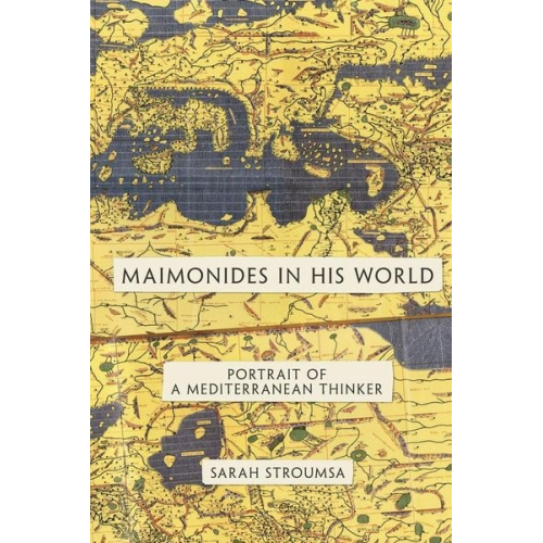 Sarah Stroumsa - Maimonides in His World