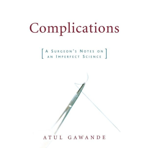 Atul Gawande - Complications