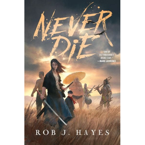 Rob J. Hayes - Never Die
