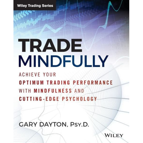 Gary Dayton - Trade Mindfully