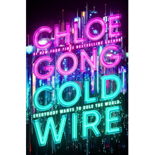 Chloe Gong - Coldwire
