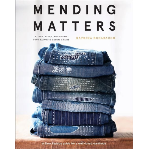 Katrina Rodabaugh - Mending Matters