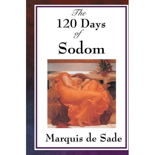 Marquis de Sade - The 120 Days of Sodom