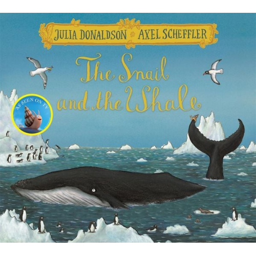 Julia Donaldson - The Snail and the Whale Festive Edition