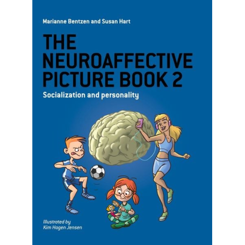 Marianne Bentzen Susan Hart - The Neuroaffective Picture Book 2