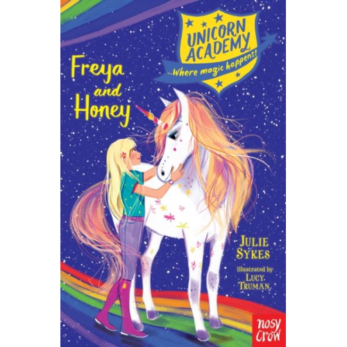 Julie Sykes - Unicorn Academy: Freya and Honey
