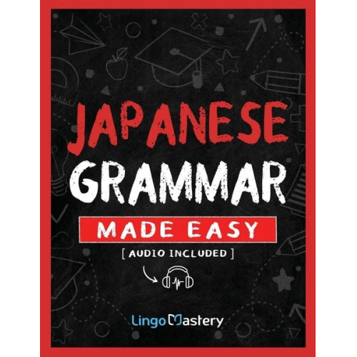 Lingo Mastery - Japanese Grammar Made Easy