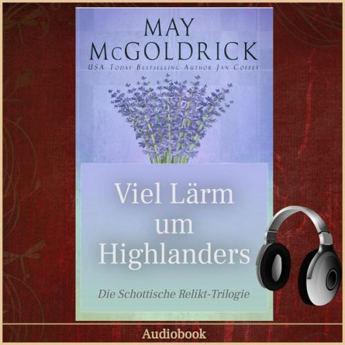 May McGoldrick Jan Coffey - VIEL LÄRM UM HIGHLANDERS