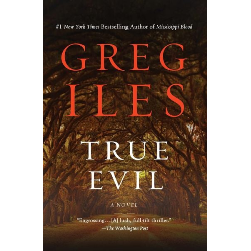Greg Iles - True Evil