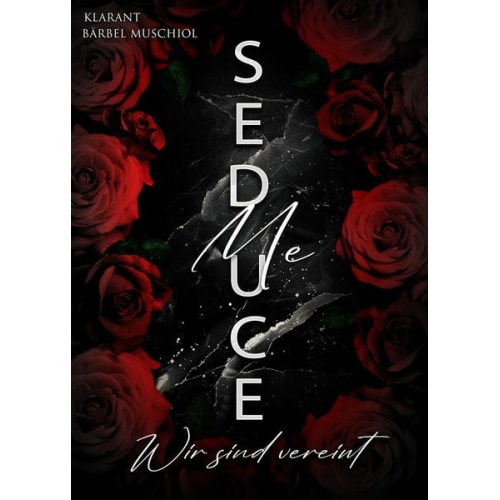 Bärbel Muschiol - Seduce Me. Wir sind vereint