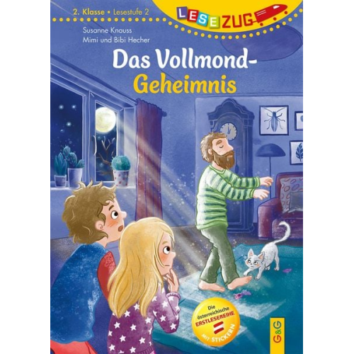 Martin Selle Susanne Knauss - LESEZUG/2. Klasse - Lesestufe 2: Das Vollmond-Geheimnis