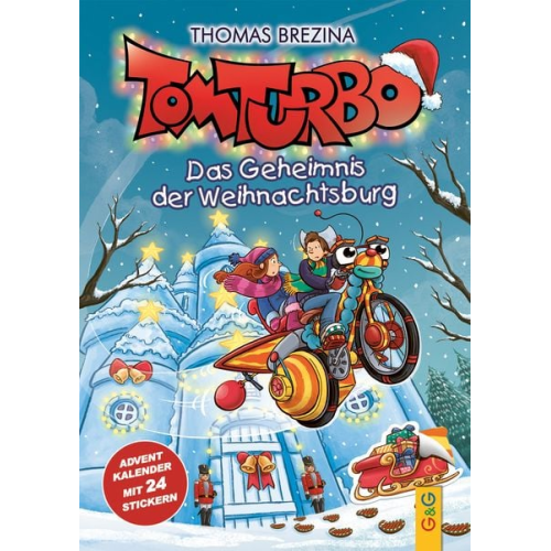 Thomas Brezina - Tom Turbo: Das Geheimnis der Weihnachtsburg