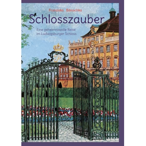 Franziska Biboschka - Schlosszauber