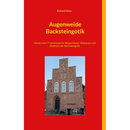 Richard Deiss - Augenweide Backsteingotik