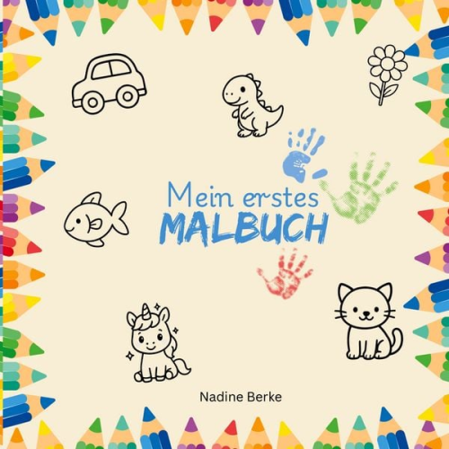 Nadine Berke - Mein erstes Malbuch