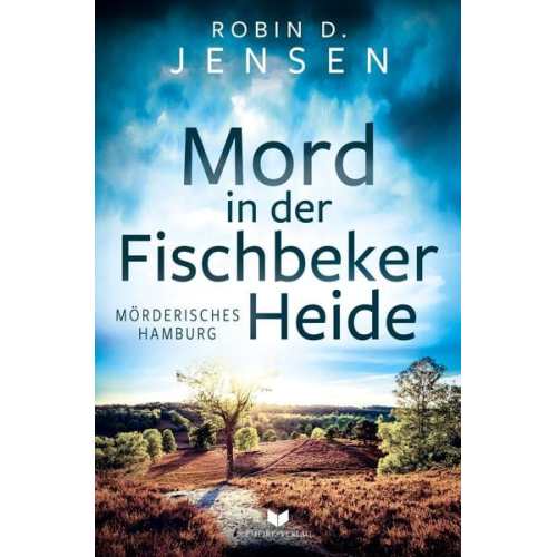 Robin D. Jensen - Mord in der Fischbeker Heide