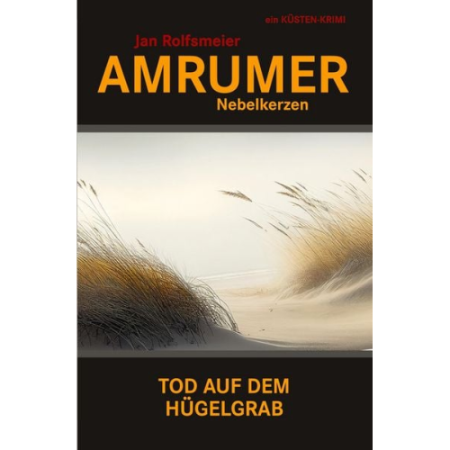 Jan Rolfsmeier - Amrumer Nebelkerzen