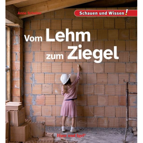 Anne Scheller - Vom Lehm zum Ziegel