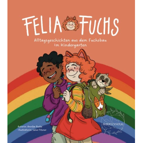 Annika Ruske - Felia Fuchs - Alltagsgeschichten aus dem Fuchsbau