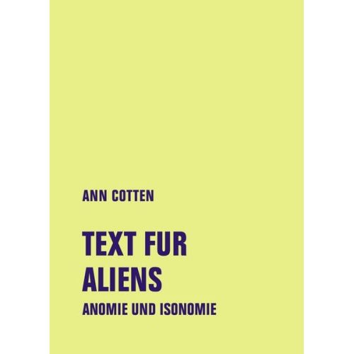Ann Cotten - Text fur Aliens