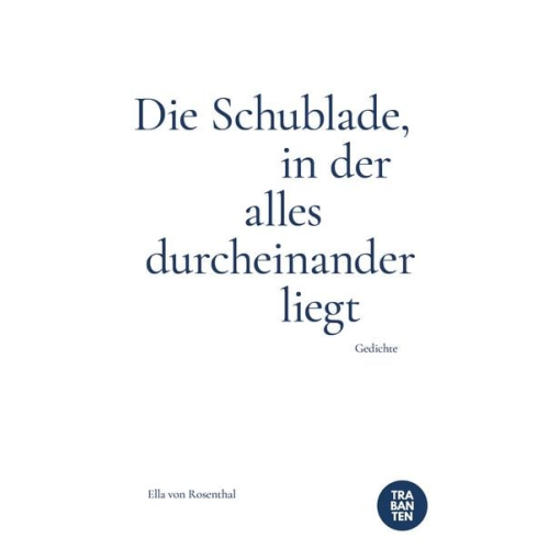 Ella Rosenthal - Die Schublade, in der alles durcheinander liegt