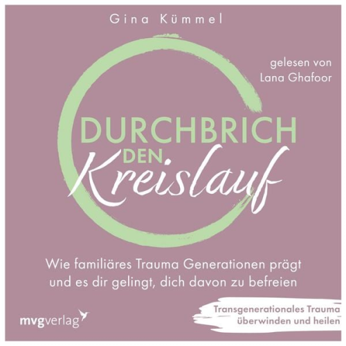 Gina Kümmel - Durchbrich den Kreislauf