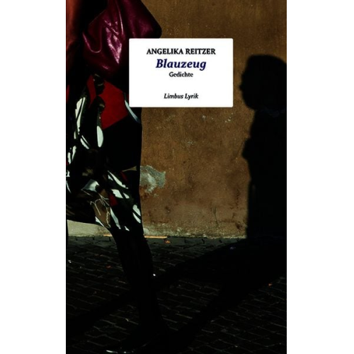Angelika Reitzer - Blauzeug