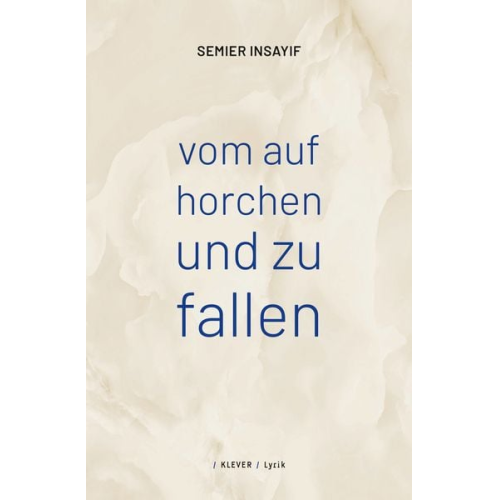 Semier Insayif - Vom auf horchen und zu fallen