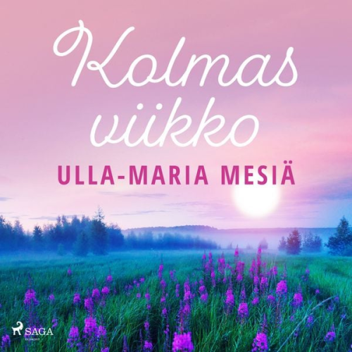 Ulla-Maria Mesiä - Kolmas viikko
