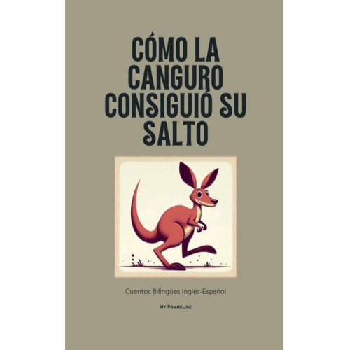 My Pommeline - Cómo La Canguro Consiguió Su Salto