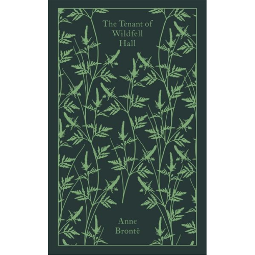 Anne Brontë - The Tenant of Wildfell Hall