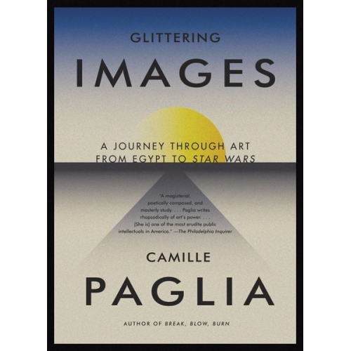 Camille Paglia - Glittering Images