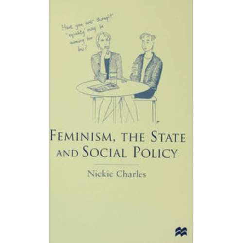 Nickie Charles - Feminism, the State and Social Policy
