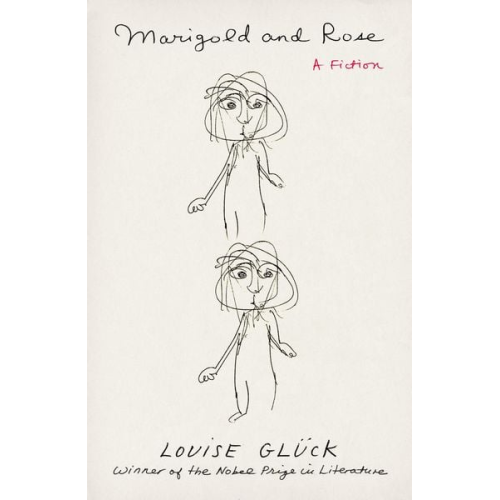 Louise Glück - Marigold and Rose