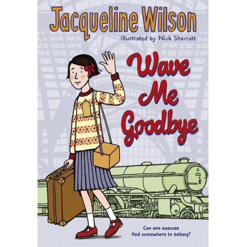 Jacqueline Wilson - Wave Me Goodbye