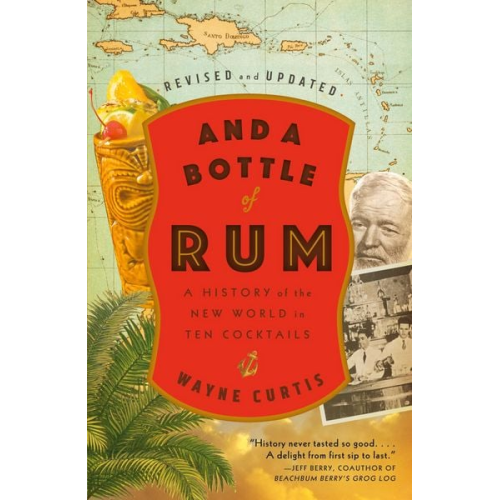 Wayne Curtis - And a Bottle of Rum, Revised and Updated