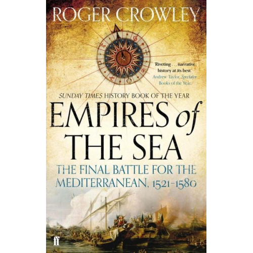 Roger Crowley - Empires of the Sea