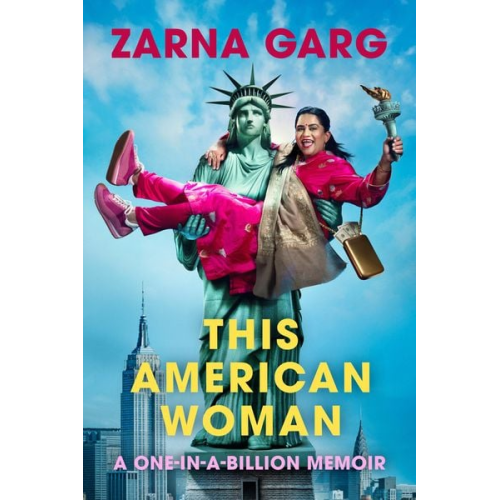 Zarna Garg - This American Woman