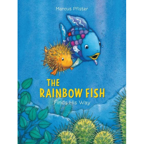 Marcus Pfister - Rainbow Fish Finds His Way
